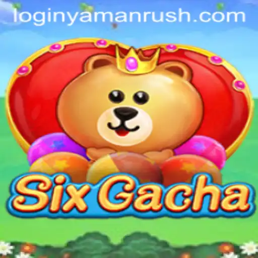 Introducing SixGacha: A New Era in Online Gaming with YamanRush