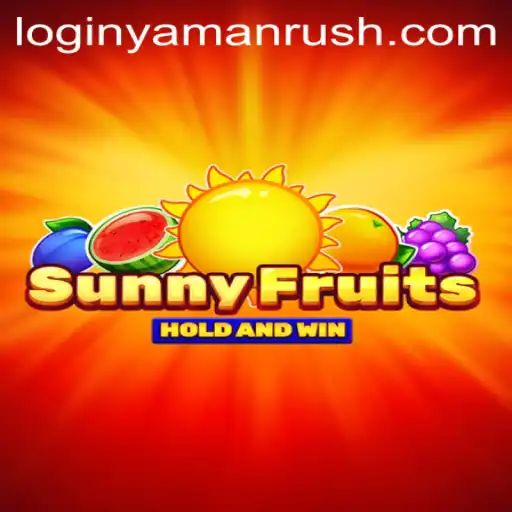 SunnyFruits: The Exciting World of YamanRush