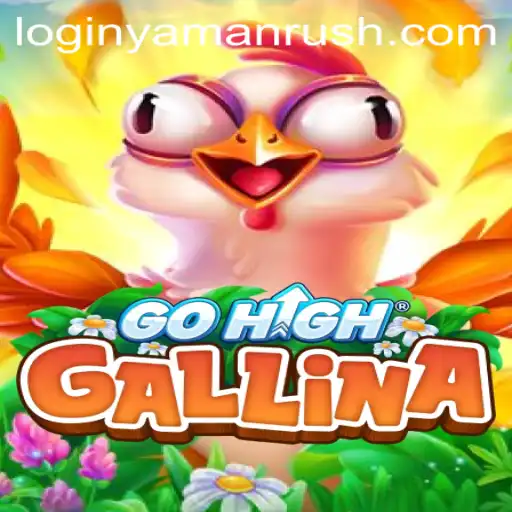 Exploring GoHighGallina - A Thrilling Adventure in Gaming